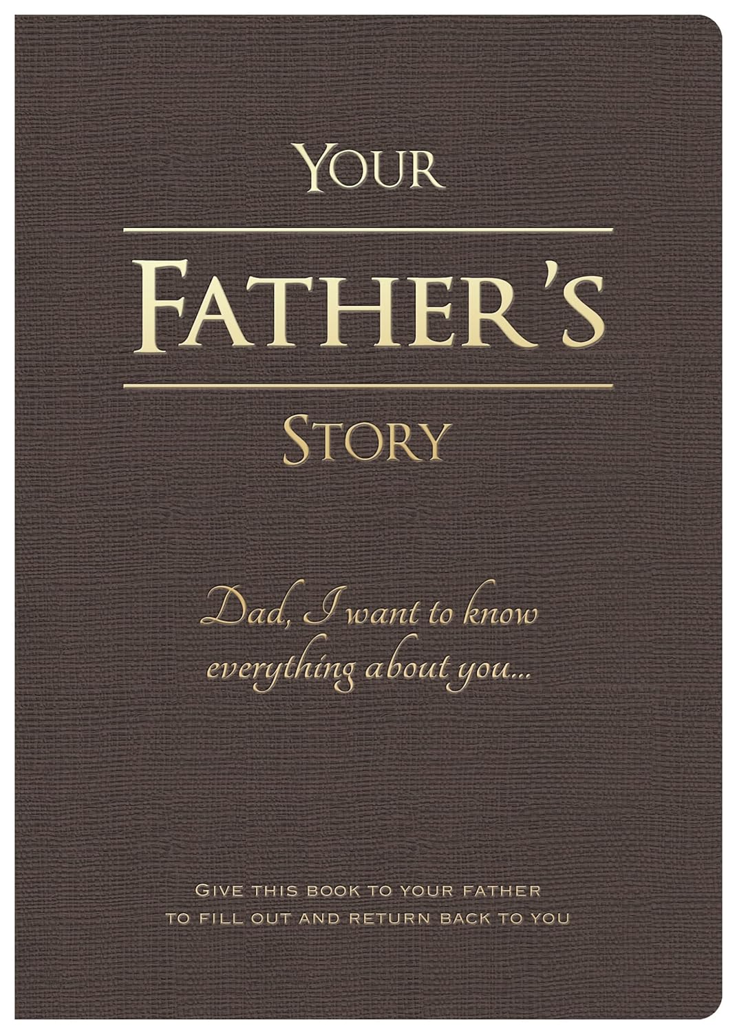 YOUR FATHER'S STORY