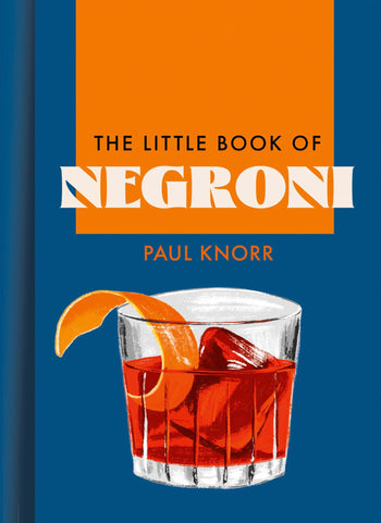 LITTLE BOOK OF NEGRONI