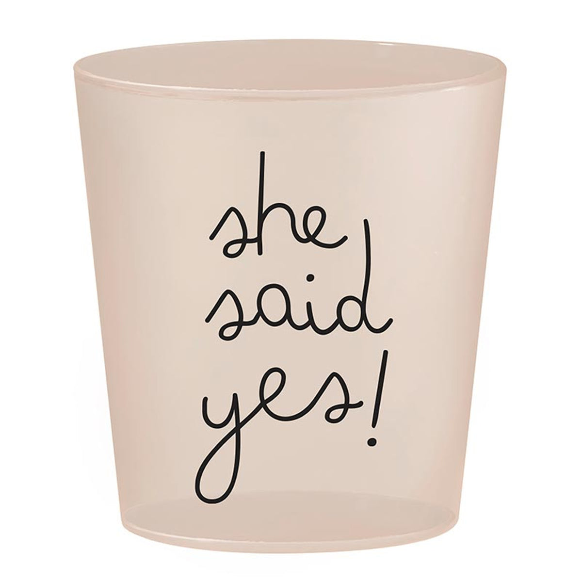 SHE SAID YES SHOT GLASS