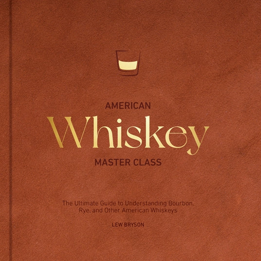 AMERICAN WHISKEY MASTER CLASS