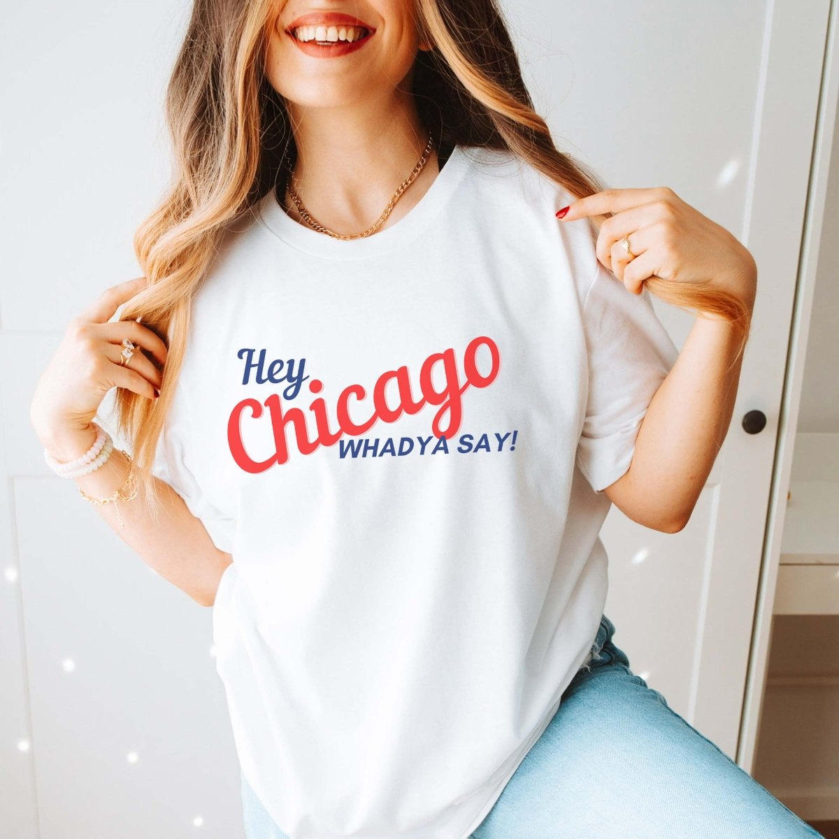 HEY CHICAGO WHADYA SAY TEE