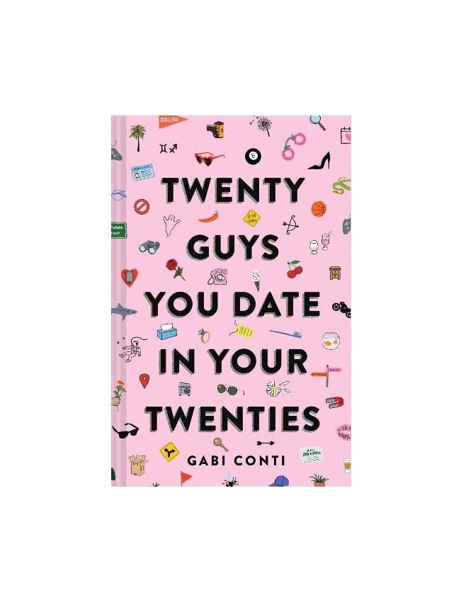 TWENTY GUYS YOU DATE IN YOUR TWENTIES